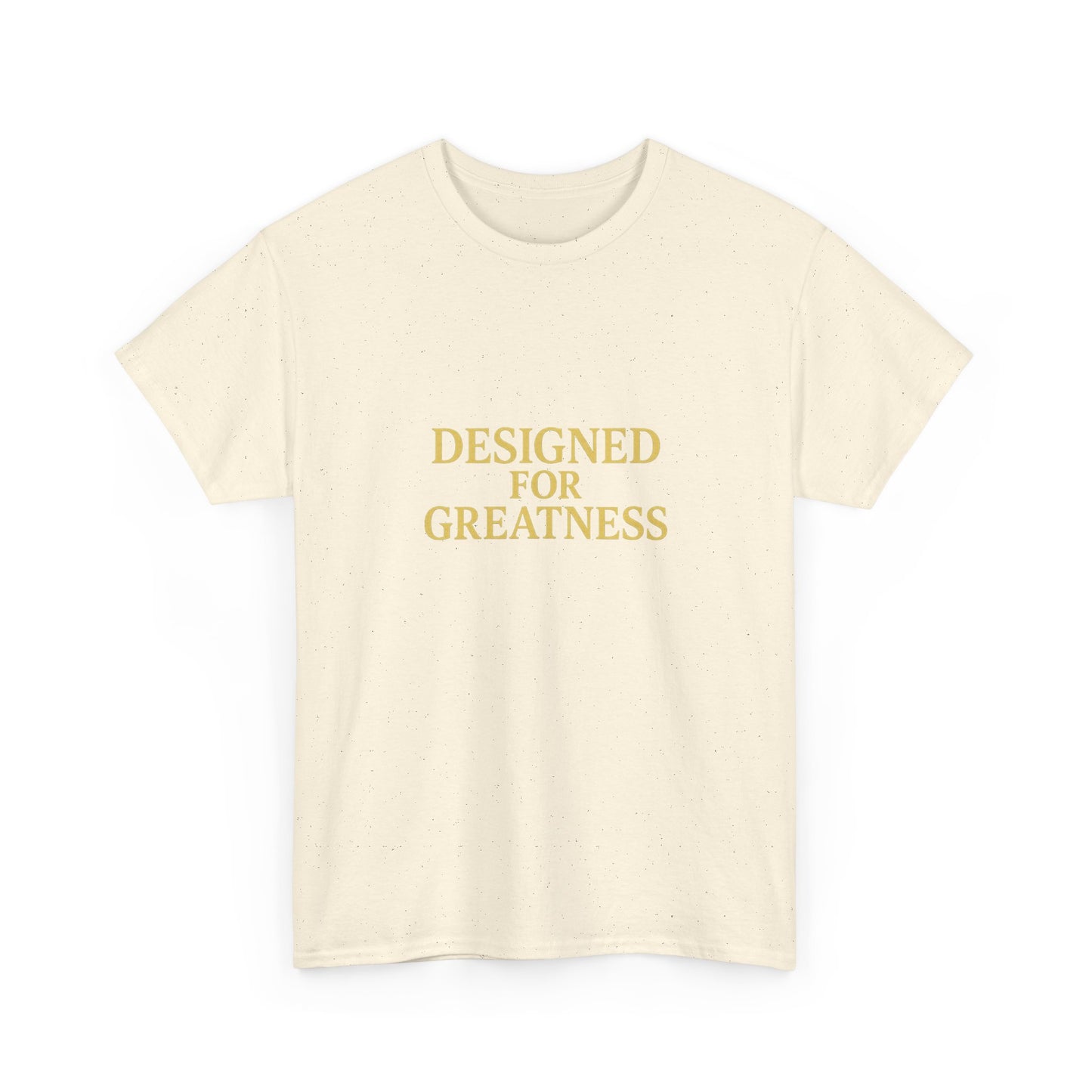 Designed for Greatness T-Shirt